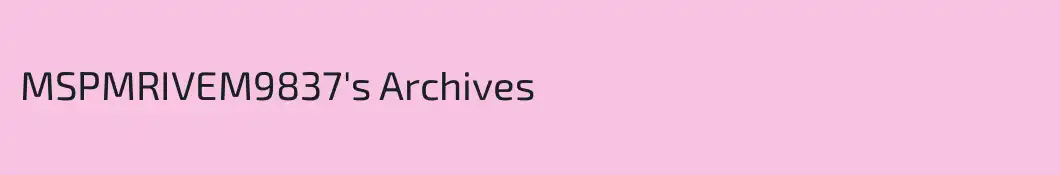 MSPMRIVEM9837's Archives